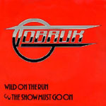 TOBRUK - »Wild On The Run/The Show Must Go On«-Cover