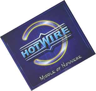 HOTWIRE-Cover: »Middle Of Nowhere«