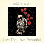 DRIVIN N CRYIN-CD-Cover